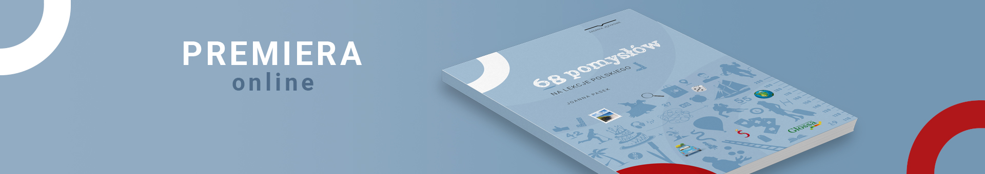 Premiera materiałów dla nauczyciela "68 pomysłów na lekcję polskiego"